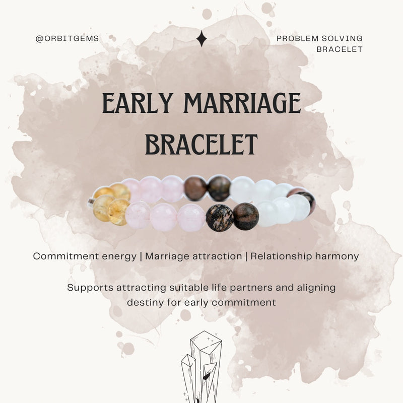Early Marriage Bracelet